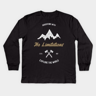 Adventure With No Limitations Explore The World Kids Long Sleeve T-Shirt
